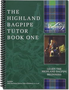 The Highland Bagpipe Tutor Book One