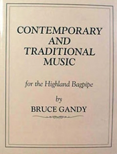 Contemporary and Traditional Music for the Highland Bagpipe -  I